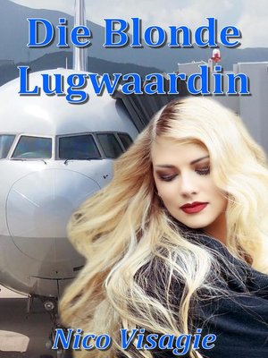 cover image of Die Blonde Lugwaardin